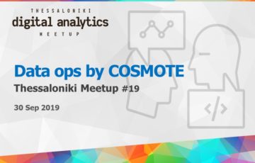 Meetup 19 - Data ops by COSMOTE
