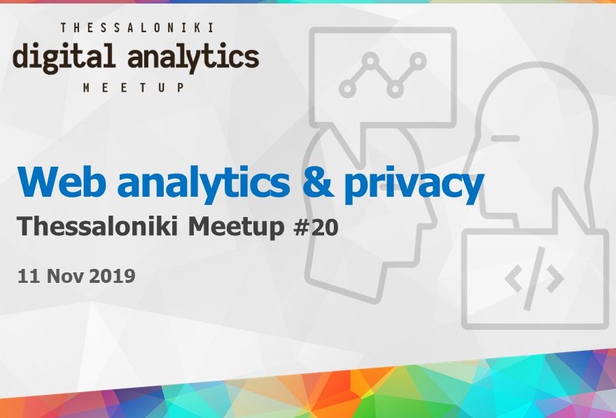 Digital analytics meetup #20 - Web analytics & privacy